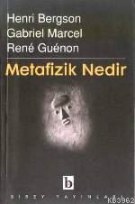 Metafizik Nedir? G. Marcel