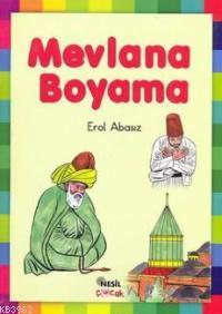 Mevlana Boyama Erol Abasız