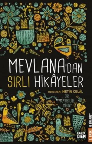 Mevlana'dan Sırlı Hikayeler Metin Celâl