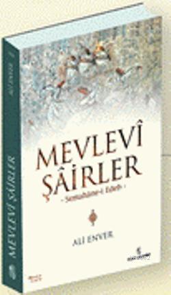 Mevlevi Şairler Ali Enver