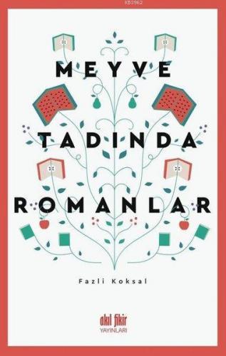 Meyve Tadında Romanlar Fazlı Köksal