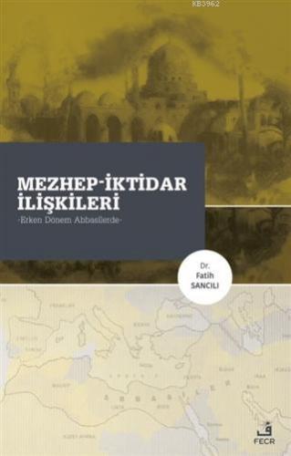 Mezhep-İktidar İlişkileri Fatih Sancılı