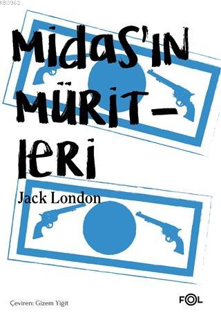 Midas'ın Müritleri Jack London