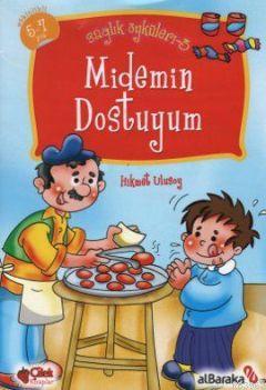 Midemin Dostuyum; Sağlık Öyküleri 3 Hikmet Ulusoy