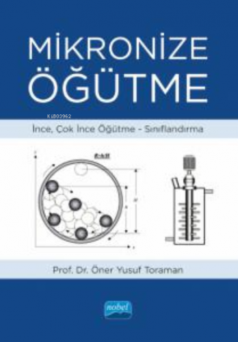 Mikronize Öğütme: İnce, Çok İnce Öğütme, Sınıflandırma Öner Yusuf Tora