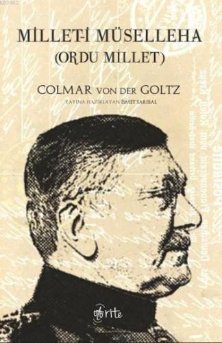 Millet-i Müselleha; Ordu Millet Colmar Von Der Goltz