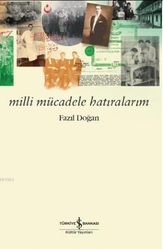 Milli Mücadele Hatıralarım Fazıl Doğan