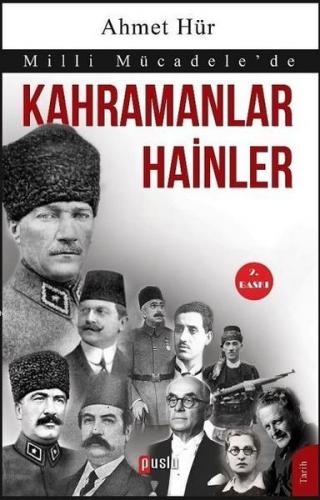 Milli Mücadele'de Kahramanlar Hainler Ahmet Hür