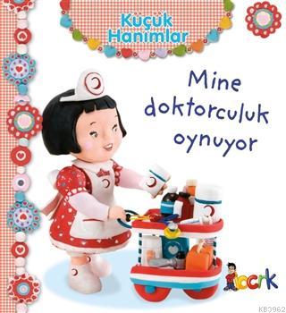 Mine Doktorculuk Oynuyor - Küçük Hanımlar Emilie Beaumont