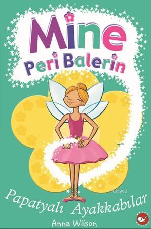 Mine Peri Balerin 2; Papatyalı Ayakkabılar Anna Wilson