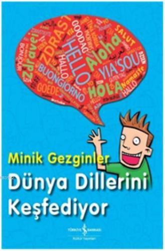 Minik Gezginler - Dünya Dillerini Keşfediyor Mick Webb