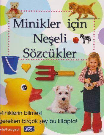 Minikler İçin Neşeli Sözcükler Kolektif