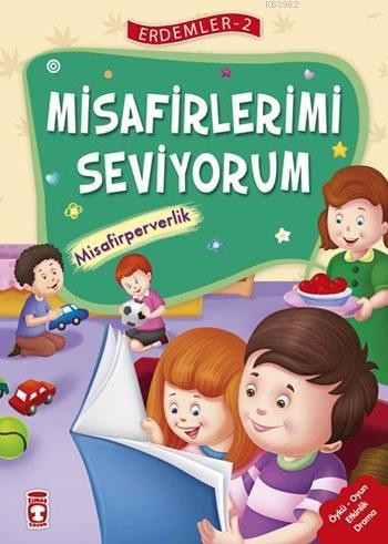 Misafirlerimi Seviyorum - Misafirperverlik (7+ Yaş) Kolektif