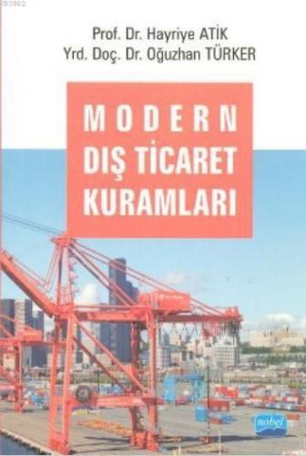 Modern Dış Ticaret Kuramları Hayriye Atik