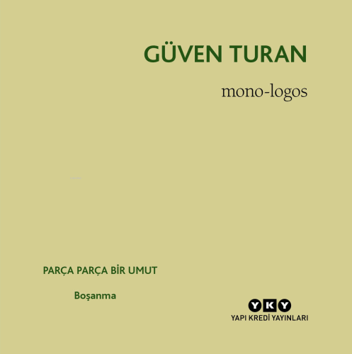 Mono-Logos;Parça Parça Bir Umut - Boşanma Güven Turan