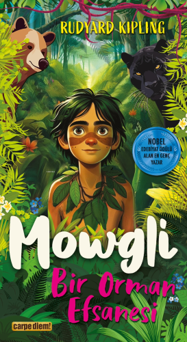 Mowgli ; Bir Orman Efsanesi Rudyard Kipling