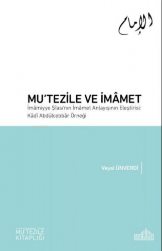 Mu'tezile ve İmamet Veysi Ünverdi