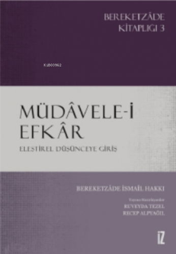 Müdâvele-i Efkâr Bereketzade İsmail Hakkı