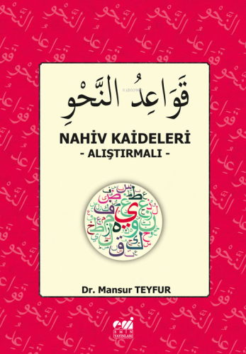 Nahiv Kaideleri ;-Alıştırmalı- Mansur Teyfur