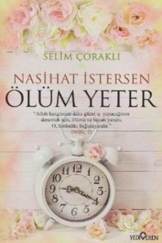 Nasihat İstersen Ölüm Yeter Selim Çoraklı