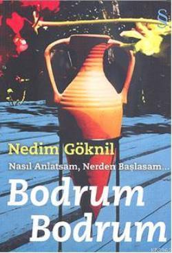 Bodrum Bodrum Nedim Göknil