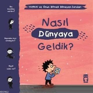 Nasıl Dünyaya Geldik? - Yaman ve Onun Bitmek Bilmeyen Soruları Matthie