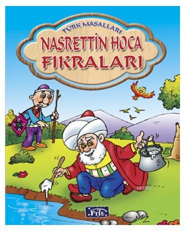 Nasrettin Hoca Fıkraları (Ciltli) Anonim