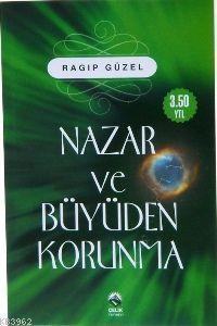 Nazar ve Büyüden Korunma Ragıp Güzel