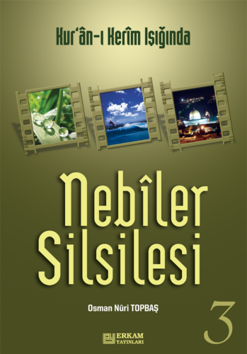 Nebiler Silsilesi - 3 Osman Nuri Topbaş