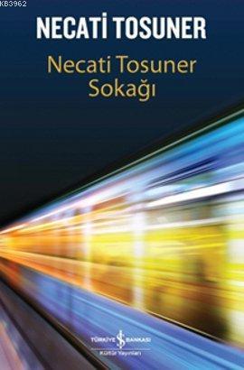 Necati Tosuner Sokağı Necati Tosuner