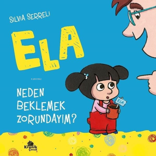 Neden Beklemek Zorundayım? - Ela 3 Silvia Serreli