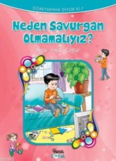 Neden Savurgan Olmamalıyız? Ayşe Irmak Çağlar