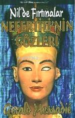 Nefertiti'nin Gözleri; Nil'de Fırtınalar Gerald Messadie