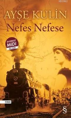 Nefes Nefese (Midi Boy) Ayşe Kulin