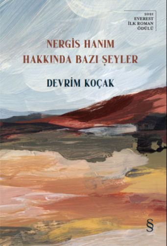 Nergis Hanım Hakkında Bazı Şeyler Devrim Koçak