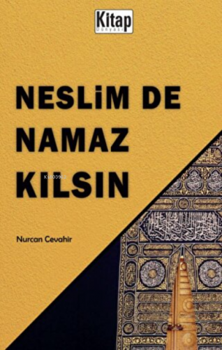 Neslim De Namaz Kılsın Nurcan Cevahir