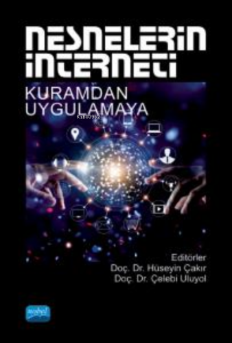 Nesnelerin İnterneti - Kuramdan Uygulamaya Hüseyin Çakır