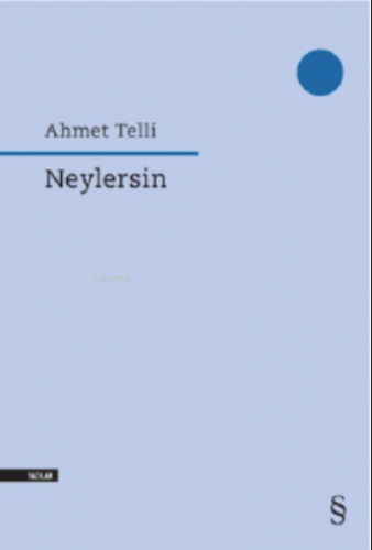 Neylersin Ahmet Telli