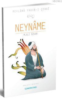 Neyname Mevlânâ Yakub-i Çerhi