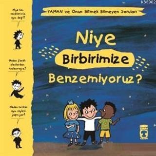 Niye Birbirimize Benzemiyoruz? - Yaman ve Onun Bitmek Bilmeyen Sorular