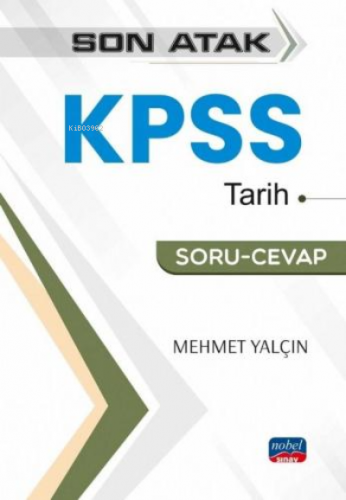 Nobel Yayınları KPSS Tarih Son Atak Soru Cevap Mehmet Yalçın