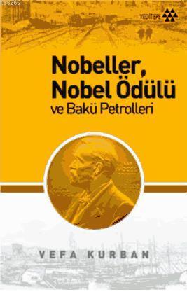 Nobeller, Nobel Ödülü ve Bakü Portreleri Vefa Kurban