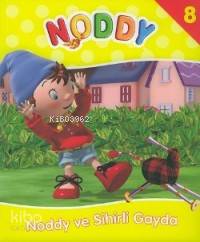 Noddy ve Sihirli Gayda 8 Enid Blyton