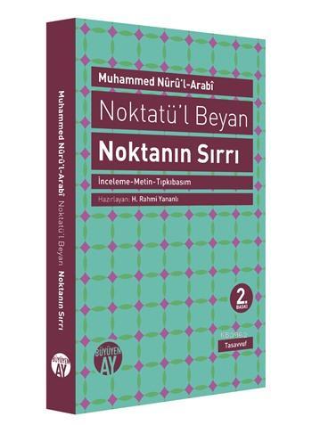 Noktatü'l Beyan - Noktanın Sırrı Muhammed Nuru´l-Arabi