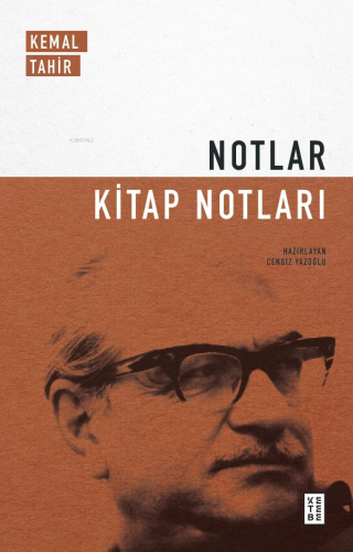 Notlar - Kitap Notları Kemal Tahir