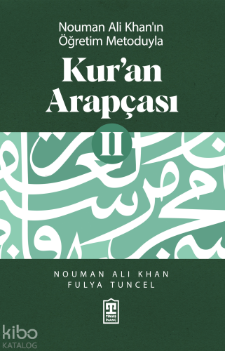 Nouman Ali Khan'ın Öğretim Metoduyla Kur'an Arapçası 2 Fulya Tuncel