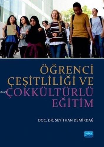 Öğrenci Çeşitliliği ve Çokkültürlü Eğitim Seyithan Demirdağ