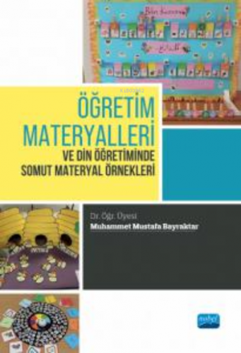 Öğretim Materyalleri ve Din Öğretiminde Somut Materyal Örnekleri Muham