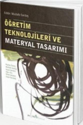 Öğretim Teknolojileri Ve Materyal Tasarımı Kolektif