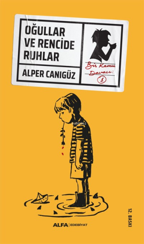 Oğullar ve Rencide Ruhlar Alper Canıgüz